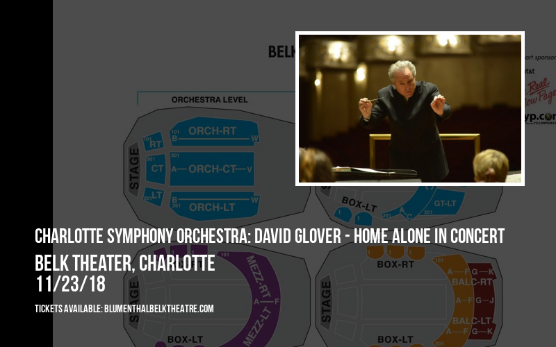 Charlotte Symphony Orchestra: David Glover - Home Alone In Concert at Belk Theater