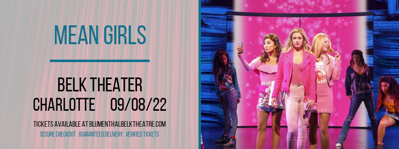 Mean Girls at Belk Theater tickets Mean Girls at Belk Theater