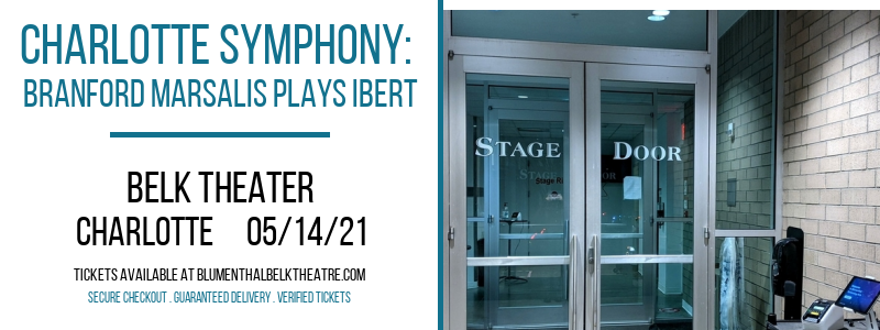 Charlotte Symphony: Branford Marsalis Plays Ibert at Belk Theater tickets Charlotte Symphony: Branford Marsalis Plays Ibert at Belk Theater