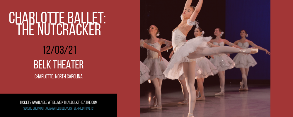 Charlotte Ballet: The Nutcracker at Belk Theater