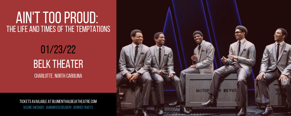 Ain't Too Proud: The Life and Times of The Temptations at Belk Theater