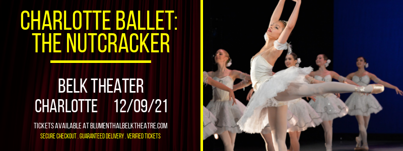 Charlotte Ballet: The Nutcracker at Belk Theater