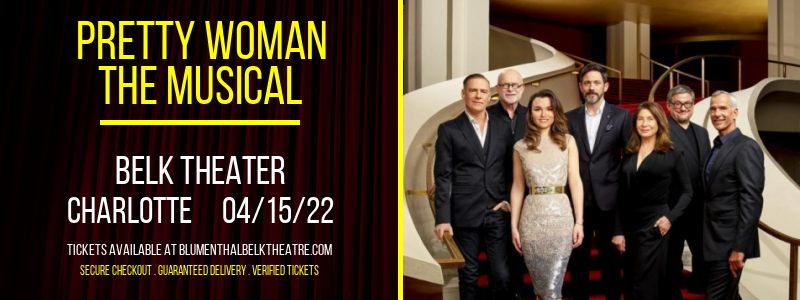 Pretty Woman - The Musical at Belk Theater