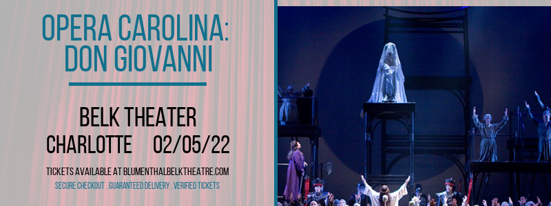Opera Carolina: Don Giovanni at Belk Theater tickets Opera Carolina: Don Giovanni at Belk Theater