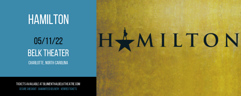 Hamilton at Belk Theater tickets Hamilton at Belk Theater