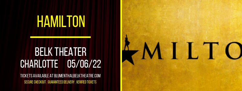 Hamilton at Belk Theater tickets Hamilton at Belk Theater