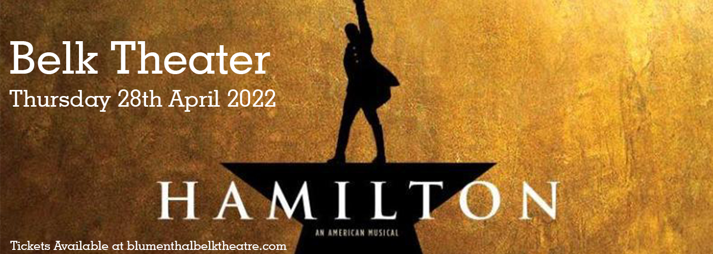 Hamilton at Belk Theater tickets Hamilton at Belk Theater