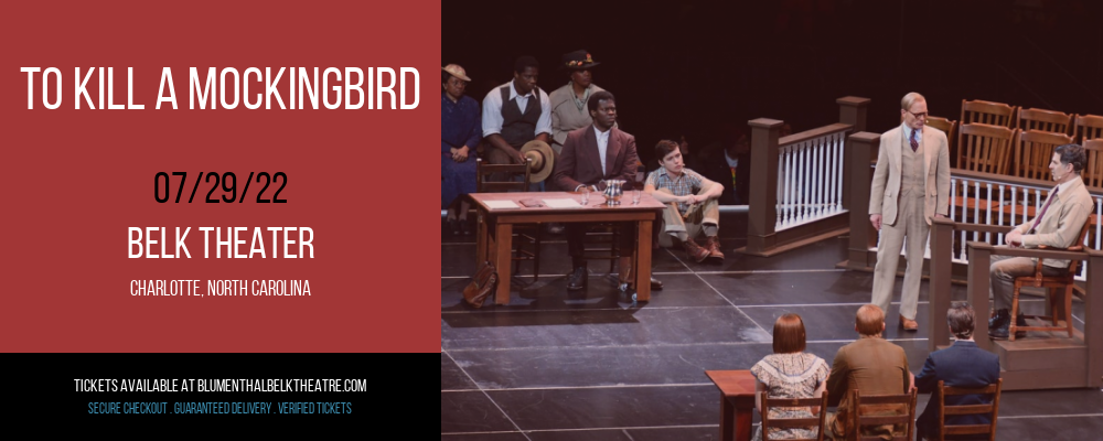 To Kill A Mockingbird at Belk Theater tickets To Kill A Mockingbird at Belk Theater
