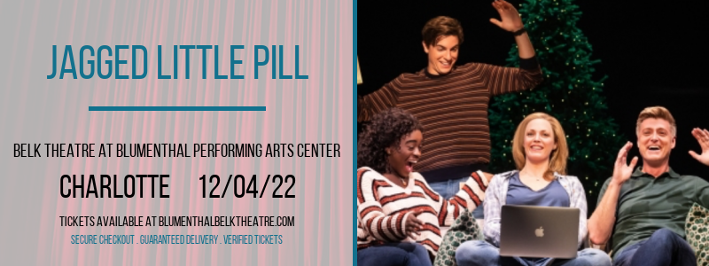 Jagged Little Pill at Belk Theater tickets Jagged Little Pill at Belk Theater