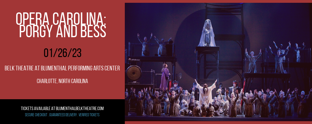 Opera Carolina: Porgy and Bess at Belk Theater tickets Opera Carolina: Porgy and Bess at Belk Theater