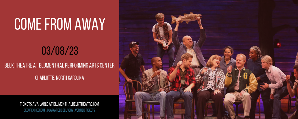 Come From Away at Belk Theater tickets Come From Away at Belk Theater