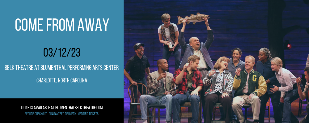 Come From Away at Belk Theater tickets Come From Away at Belk Theater