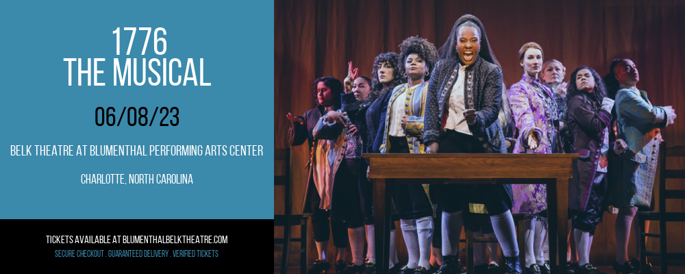 1776 - The Musical at Belk Theater tickets 1776 - The Musical at Belk Theater