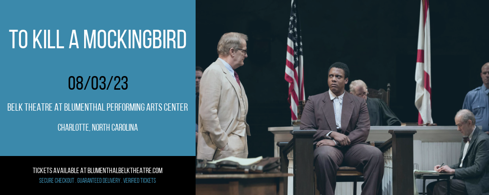 To Kill A Mockingbird at Belk Theater tickets To Kill A Mockingbird at Belk Theater