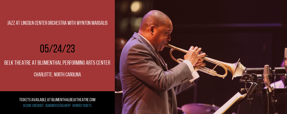 Jazz at Lincoln Center Orchestra with Wynton Marsalis at Belk Theater tickets Jazz at Lincoln Center Orchestra with Wynton Marsalis at Belk Theater