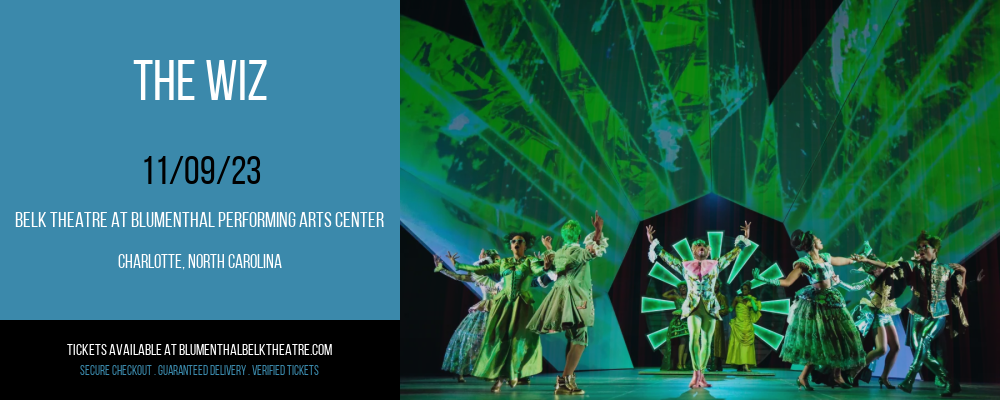 The Wiz at Belk Theatre at Blumenthal Performing Arts Center