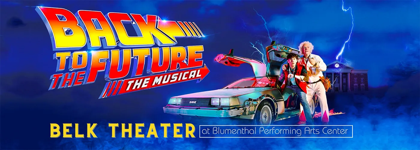 Back To The Future &#8211; The Musical at Belk Theater