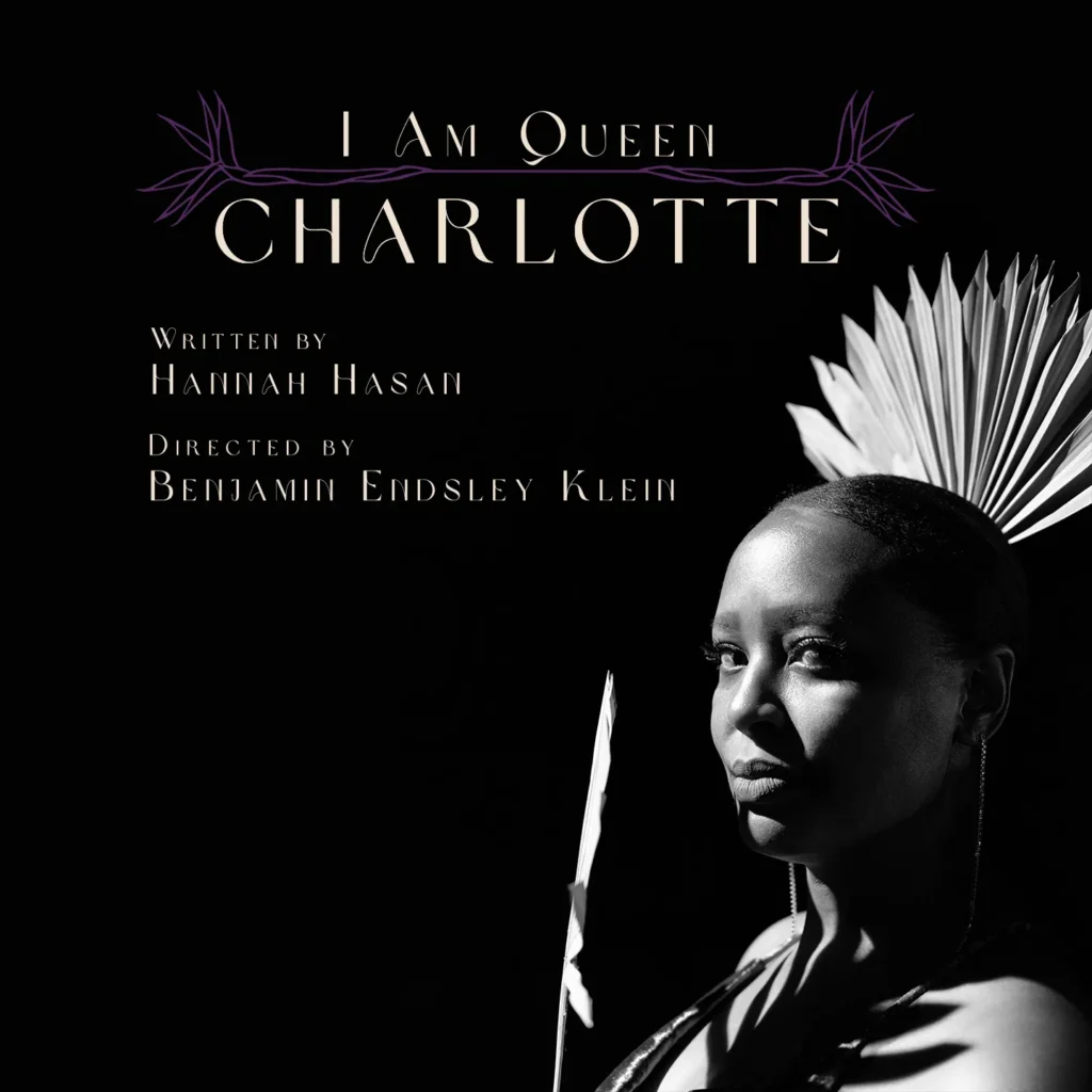 I Am Queen Charlotte tickets