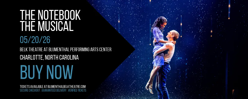 The Notebook at Belk Theatre at Blumenthal Performing Arts Center