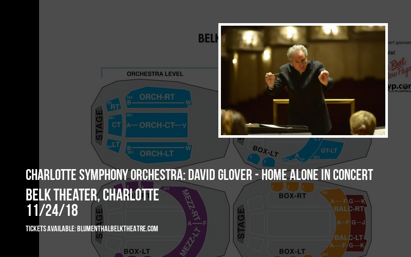 Charlotte Symphony Orchestra: David Glover - Home Alone In Concert at Belk Theater tickets Charlotte Symphony Orchestra: David Glover - Home Alone In Concert at Belk Theater