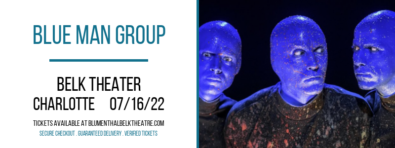 Blue Man Group at Belk Theater tickets Blue Man Group at Belk Theater
