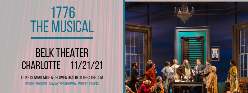 1776 - The Musical [CANCELLED] at Belk Theater