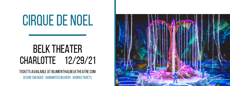 Cirque de Noel at Belk Theater