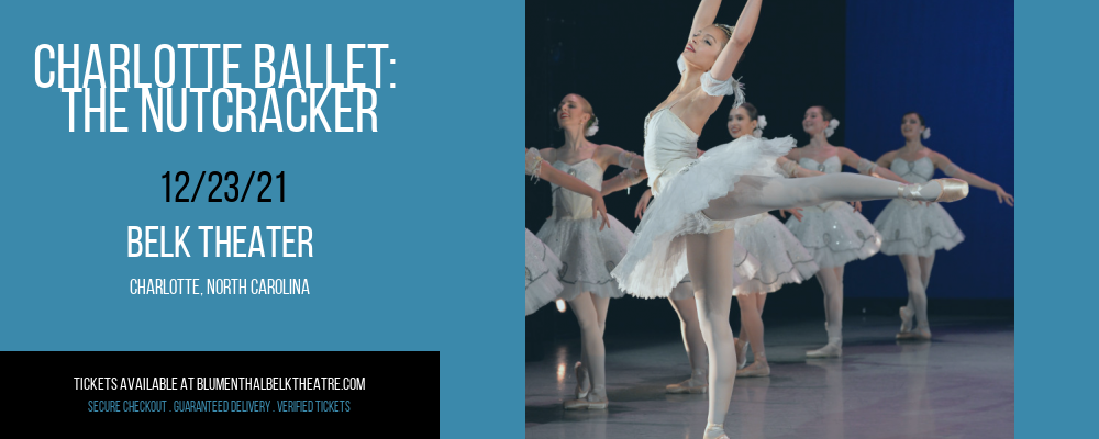 Charlotte Ballet: The Nutcracker at Belk Theater tickets Charlotte Ballet: The Nutcracker at Belk Theater