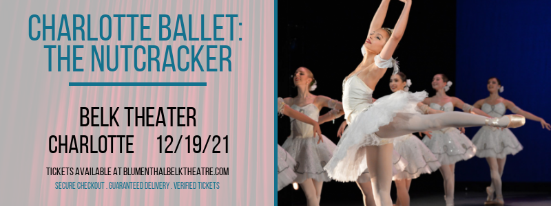 Charlotte Ballet: The Nutcracker at Belk Theater