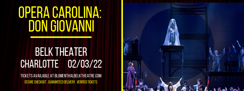 Opera Carolina: Don Giovanni at Belk Theater tickets Opera Carolina: Don Giovanni at Belk Theater