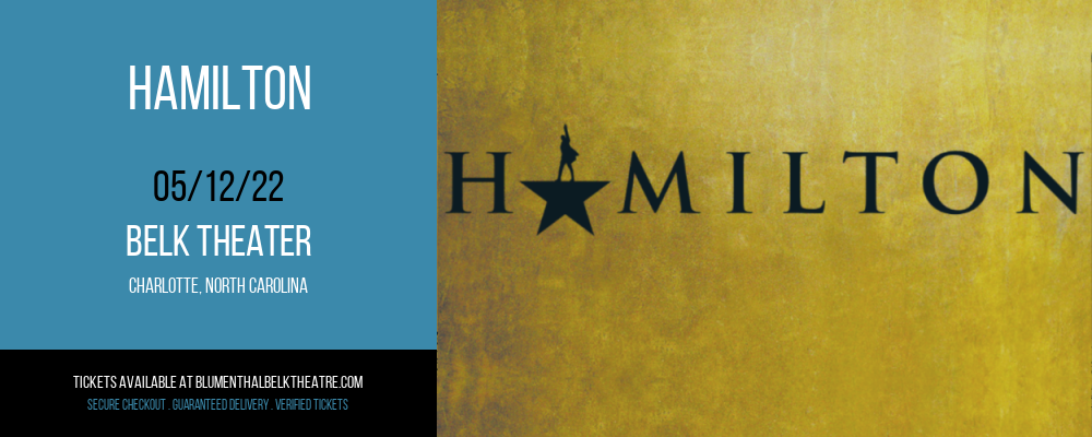 Hamilton at Belk Theater tickets Hamilton at Belk Theater