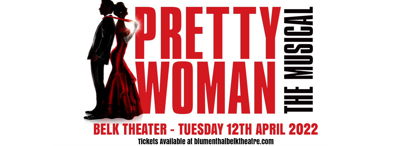 Pretty Woman - The Musical at Belk Theater tickets Pretty Woman - The Musical at Belk Theater
