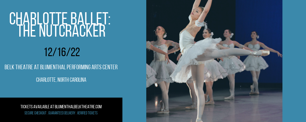 Charlotte Ballet: The Nutcracker at Belk Theater