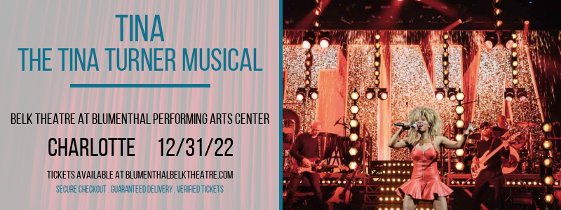 TINA - The Tina Turner Musical at Belk Theater