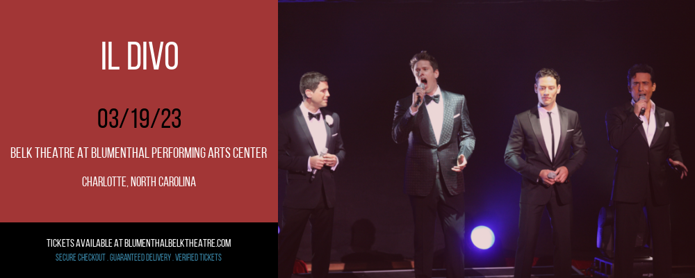 Il Divo at Belk Theater tickets Il Divo at Belk Theater