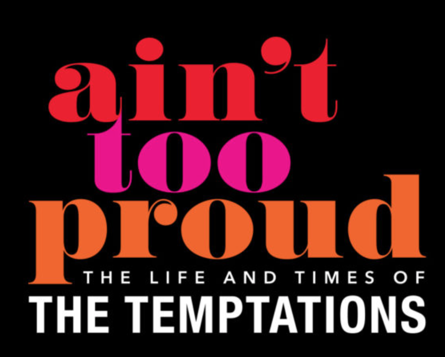 Ain't Too Proud: The Life and Times of The Temptations at Belk Theater