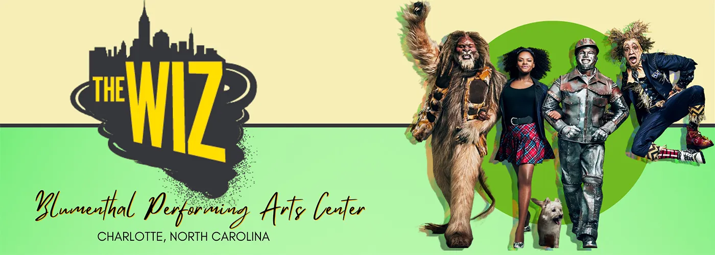 The Wiz at Blumenthal Performing Arts Center