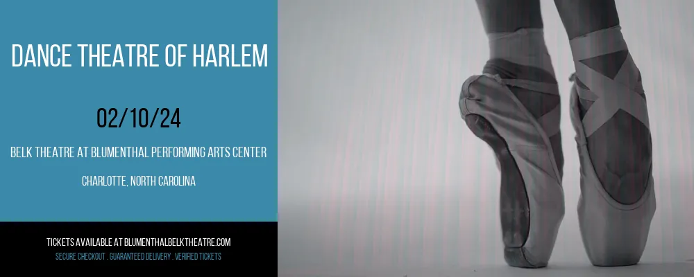 Dance Theatre of Harlem at Belk Theatre at Blumenthal Performing Arts Center