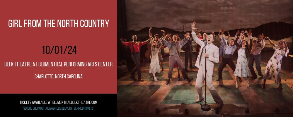 Girl From The North Country at Belk Theatre at Blumenthal Performing Arts Center